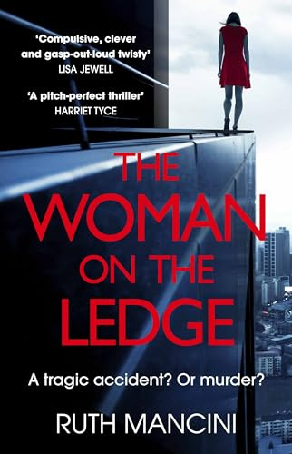 The Woman on the Ledge: The must-read instant Sunday Times bestseller!