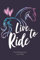 LIVE TO RIDE Horse Riding Journal: Equestrian Rider Lesson Diary Girls Teens Women Gift 6x9 (Horseback Riding, Band 11)