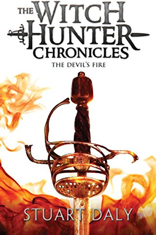 The Devil's Fire (Witch Hunter Chronicles, Band 3)