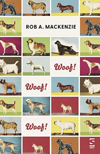 Woof! Woof! Woof! (Salt Modern Poets)