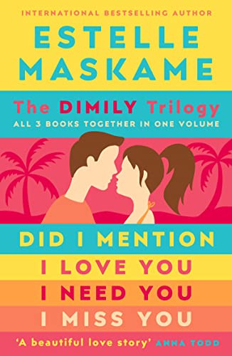 The DIMILY Trilogy: All 3 books together in one volume: 1-3 (The DIMILY Series)