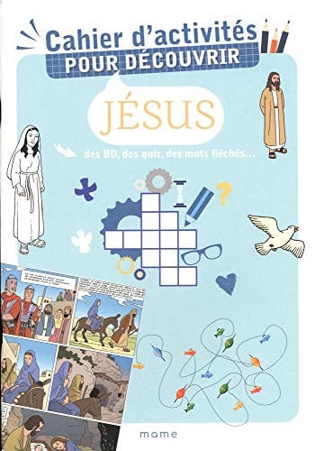 Cahier d'activités pour découvrir Jésus