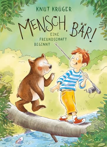 Mensch, Bär!: Eine Freundschaft beginnt