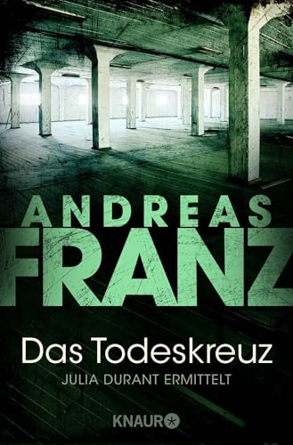 Das Todeskreuz (Julia Durant ermittelt, Band 10)