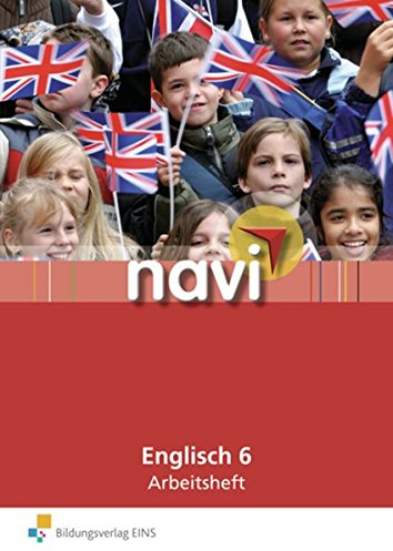 Navi Englisch 6. Arbeitsheft: Arbeitsheft 6