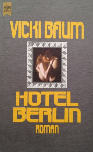 Hotel Berlin (Heyne Allgemeine Reihe (01))