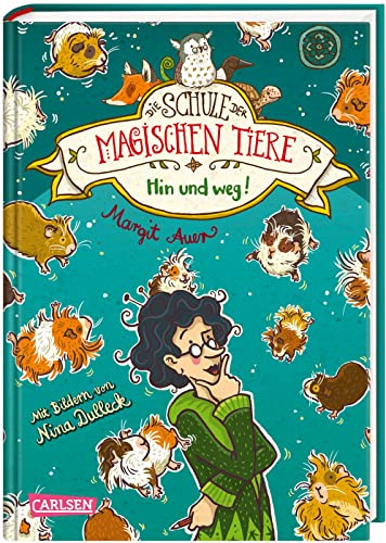 Die Schule der magischen Tiere 10: Hin und weg! (10)