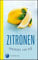Zitronen - herzhaft und süß