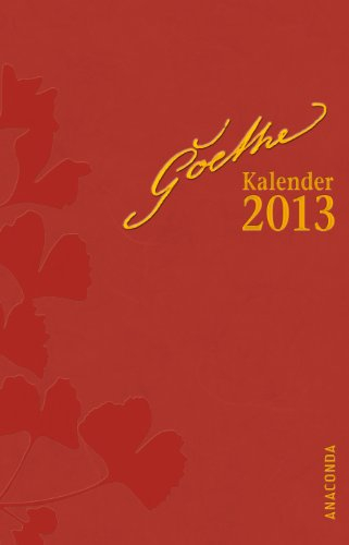 Goethe - Kalender 2013: Taschenkalender