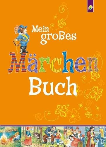 Mein großes Märchenbuch
