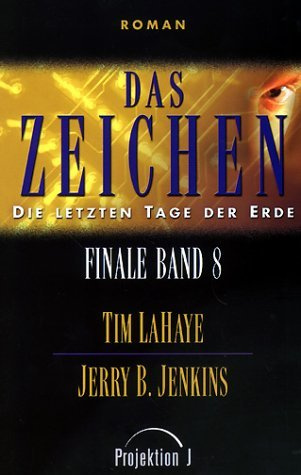 Finale - Die letzten Tage der Erde: Die letzten Tage der Erde Finale Bd. 8: Das Zeichen