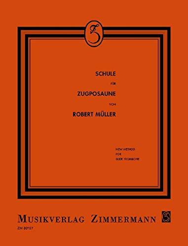 Schule für Zugposaune: kplt.. Posaune (Zugposaune).