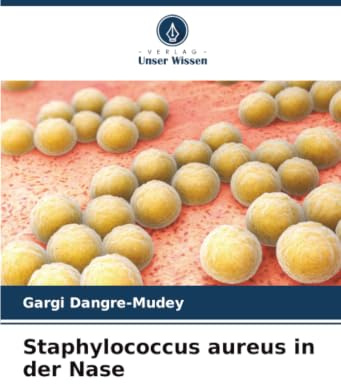 Staphylococcus aureus in der Nase