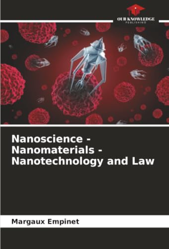Nanoscience - Nanomaterials - Nanotechnology and Law: DE
