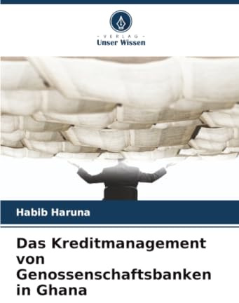 Das Kreditmanagement von Genossenschaftsbanken in Ghana: DE