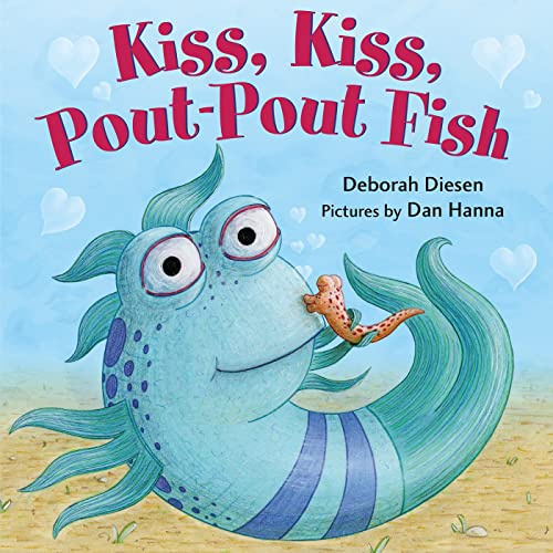 Kiss, Kiss, Pout-Pout Fish (A Pout-Pout Fish Mini Adventure)