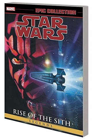 Star Wars Legends Epic Collection: Rise of the Sith Vol. 2 (Epic Collection: Star Wars Legends: Rise of the Sith)