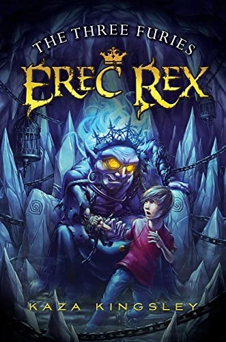 The Three Furies (Volume 4) (Erec Rex, Band 4)
