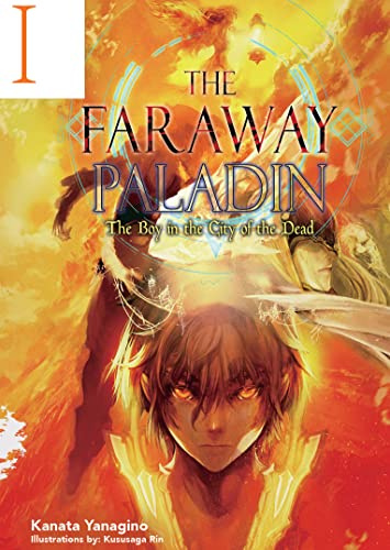 The Faraway Paladin: The Boy in the City of the Dead (Light Novel): Volume 1 (The Faraway Paladin (Light Novel), 1)