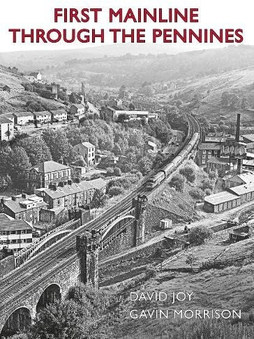 First Mainline Through The Pennines