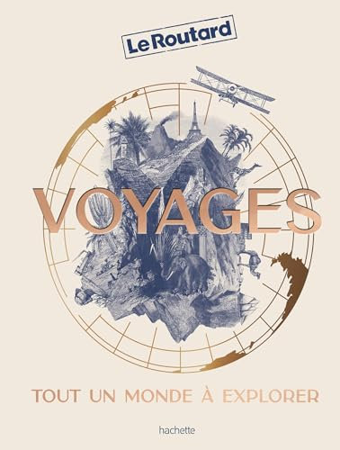 Voyages: Tout un monde à explorer