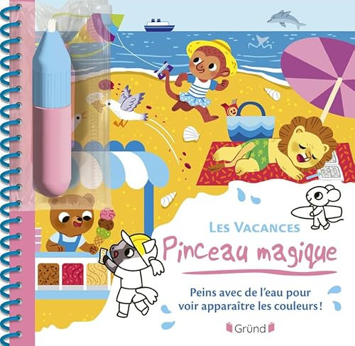 Pinceau magique – Les vacances – Livre coloriage magique à l'eau avec un pinceau – À partir de 3 ans