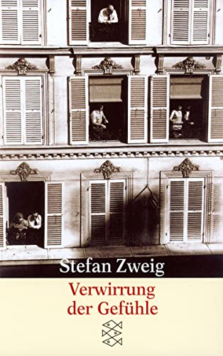 Verwirrung der Gefühle: Erzählungen (Stefan Zweig, Gesammelte Werke in Einzelbänden (Taschenbuchausgabe))