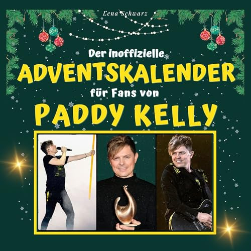 Der inoffizielle Adventskalender für Fans von Paddy Kelly