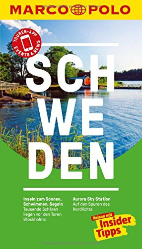MARCO POLO Reiseführer Schweden: Reisen mit Insider-Tipps. Inklusive kostenloser Touren-App & Events&News