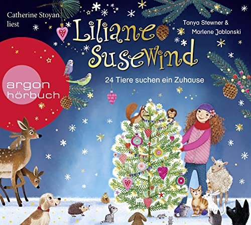 Liliane Susewind – 24 Tiere suchen ein Zuhause. Das Adventskalender-Hörbuch: . (Liliane Susewind ab 4, Band 16)