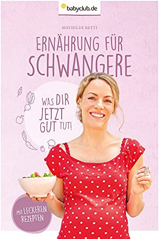 Ernährung für Schwangere: Was dir jetzt gut tut!