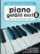 Piano gefällt mir! 50 Chart und Film Hits - Band 8 (Notenbuch Spiralbindung): Noten, Songbook für Klavier: Von Luis Fonsi bis Star Wars - Das ultimative Spielbuch für Klavier