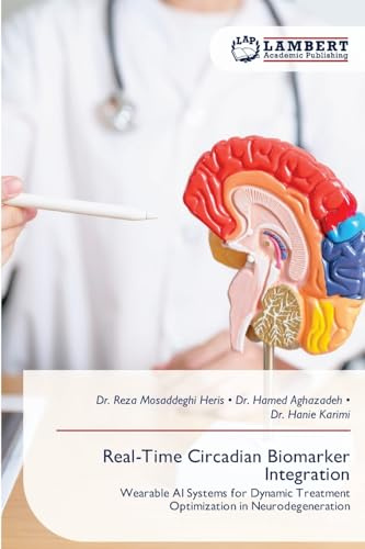 Real-Time Circadian Biomarker Integration: Wearable AI Systems for Dynamic Treatment Optimization in Neurodegeneration