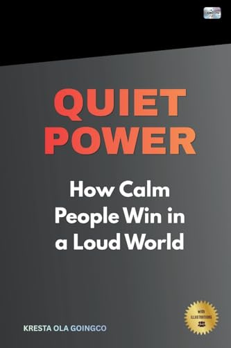 QUIET POWER: How Calm People Win in a Loud World - DIGIBOOKS