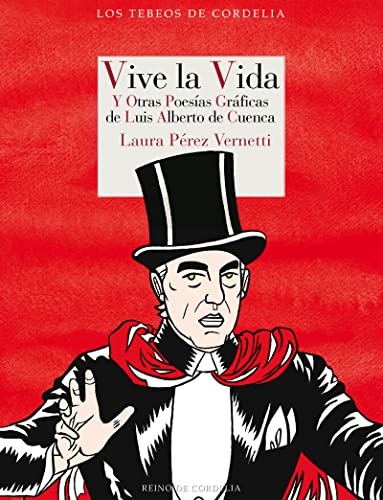 Vive la vida: Y otras poesías gráficas de Luis Alberto de Cuenca (Los tebeos de Cordelia, Band 25)