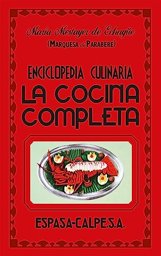 La cocina completa: 1 (Espasa Gastronomía)