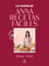 La cocina de Anna Recetas Fáciles: 376 recetones irresistibles (Espasa Gastronomía)