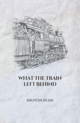 What the Train Left Behind