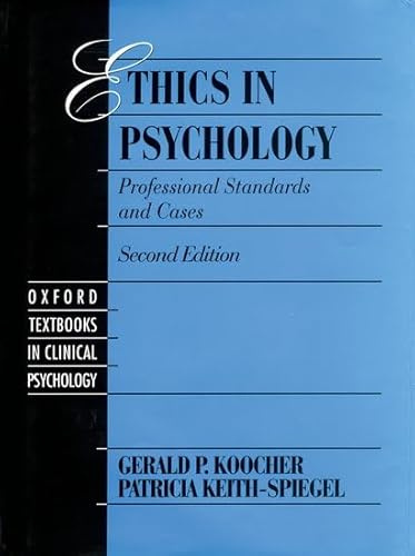Ethics in Psychology: Professional Standards and Cases (Oxford Textbooks in Clinical Psychology)