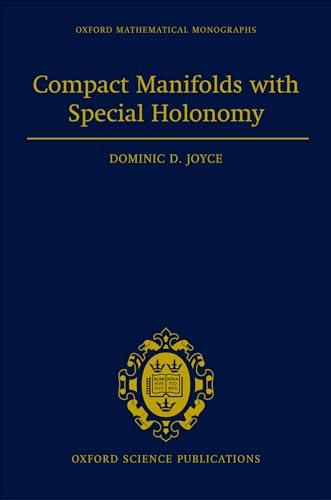 JOYCE:COMPACT MANIFOLDS WITH SPECIAL HOLONOMY OMM CLOTH (Oxford Mathematical Monographs)