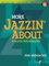 More Jazzin' about for Piano / Keyboard: Book & CD: Piano / Keyboard: Grades 3-5