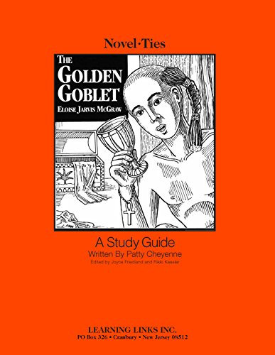 Golden Goblet: Novel-Ties Study Guide