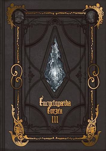 Encyclopaedia Eorzea ~The World of Final Fantasy XIV~ Volume III (Final Fantasy XIV: Encyclopaedia Eorzea, Band 3)
