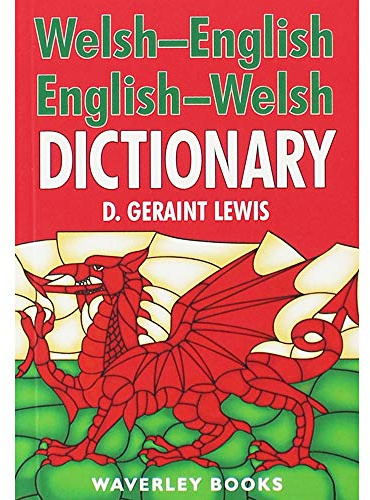 Welsh-English Dictionary, English-Welsh Dictionary