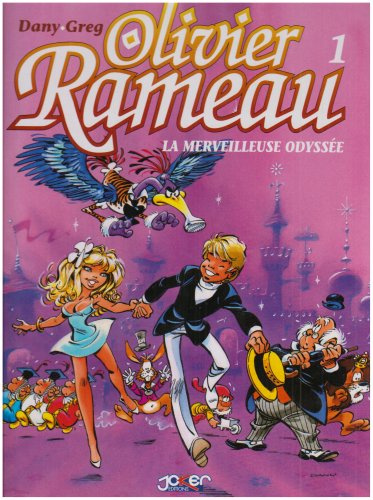 Olivier Rameau, tome 1