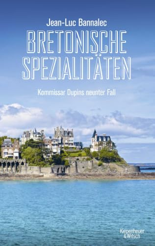 Bretonische Spezialitäten: Kommissar Dupins neunter Fall (Kommissar Dupin ermittelt, Band 9)