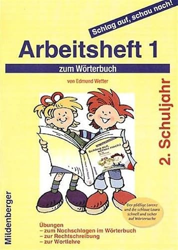 Schlag auf, schau nach!. Wörterbücher und Hefte für die Grundschule / Schlag auf, schau nach!. Wörterbücher und Hefte für die Grundschule: Arbeitsheft ... alle Bundesländer ausser Bayern. 2. Schuljahr