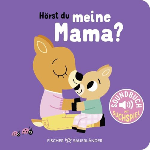 Hörst du? Meine Mama: Soundbuch | Die innigsten Momente zwischen Mutter und Kind als Pappbilderbuch mit Geräuschen I Für Kinder ab 1 Jahr