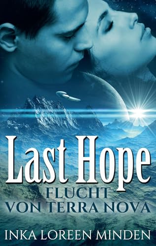 Last Hope: romantische Dystopie