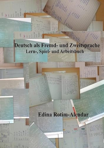 Deutsch als Fremd- und Zweitsprache: Lern-, Spiel- und Arbeitsbuch